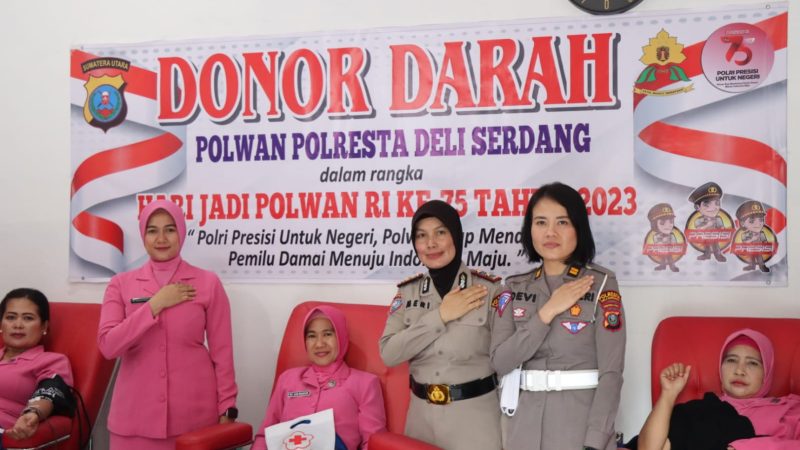 Sambut Hari Jadi Polwan ke 75, Polwan Polresta Deli Serdang Laksanakan Bakti Sosial Donor Darah