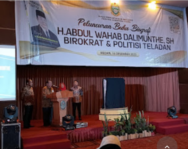 Peluncuran Buku Biografi H. Abdul Wahab Dalimunthe, SH Birokrat dan Politisi Teladan