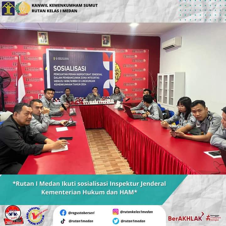 Rutan I Medan Ikuti sosialisasi Inspektur Jenderal Kementerian Hukum dan HAM
